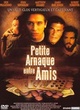 Affiche du film Petite arnaque entre amis