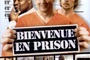 Affiche du film Bienvenue en prison