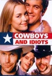 Cowboys and idiots 