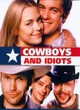 Affiche du film Cowboys and idiots