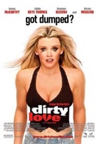 Affiche miniature du film Dirty Love