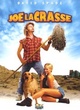 Affiche du film Joe la crasse