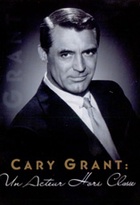 Affiche miniature du film Gary Grant : un acteur hors classe