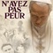Affiche du film N'ayez pas peur - N'ayez pas peur 