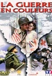Ils ont filmé la guerre en couleur 