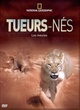 Affiche du film Tueurs Nés - Les Meutes (National Geographic)