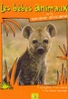 Les bébés animaux de la savane africaine 