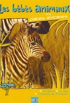 Affiche miniature du film Les bébés animaux des plaines africaines