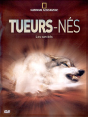 Affiche du film Tueurs Nés - Les Canidés