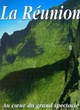 Affiche du film La Réunion : au coeur du grand s