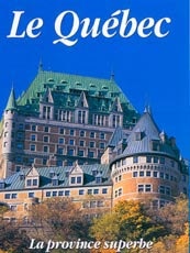 Affiche du film Le Québec : la province superbe