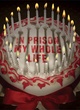 Affiche du film In Prison my Whole Life