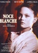 Affiche du film Noce blanche