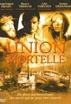 Affiche miniature du film Union Mortelle