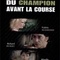 Affiche du film L'entraînement du champion avant la course - L'entraînement du champion avant la course 