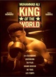Affiche du film King of the world: Muhammed Ali