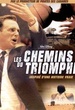 Les chemins du triomphe 