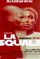Affiche miniature du film La Squale