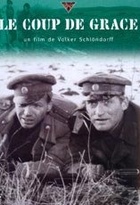 Affiche miniature du film Le coup de grâce