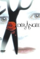 Affiche miniature du film Dérangée