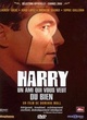 Affiche du film Harry un ami qui vous veut du bien