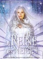 La reine des neiges
