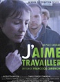 J'aime travailler
