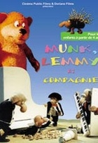 Affiche miniature du film Munk, Lemmy et compagnie