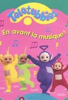 Affiche miniature du film Teletubbies, en avant la musique !