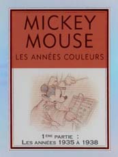 Affiche du film Mickey Mouse - les Années Couleurs : 1ère partie