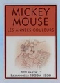 Mickey Mouse - les Années Couleurs : 1ère partie