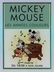 Affiche du film Mickey Mouse - les Années Couleurs : 2ième partie