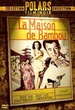La Maison de bambou 