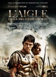 Affiche du film L'Aigle de la Neuvième Légion 