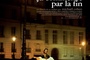 Affiche du film Ca commence par la fin