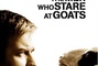 affiche promotionnelle 3 du film the men who stare at goats