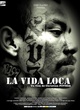 Affiche du film La vida loca