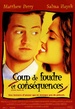 Coup de foudre et conséquences 