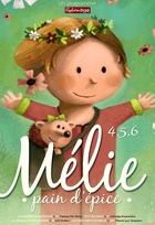 Affiche miniature du film 4, 5, 6... Mélie pain d'épice