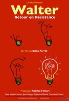 Affiche miniature du film Walter, retour en résistance