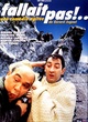 Affiche du film Fallait pas !