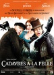 Affiche du film Cadavres à la Pelle  