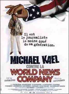 Affiche du film Michael Kael contre la World News Company   