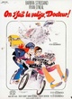 Affiche du film On s'fait la valise docteur ? 