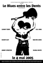 Affiche miniature du film Le blues entre les dents