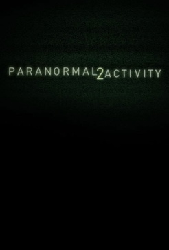 Affiche du film Paranormal Activity 2