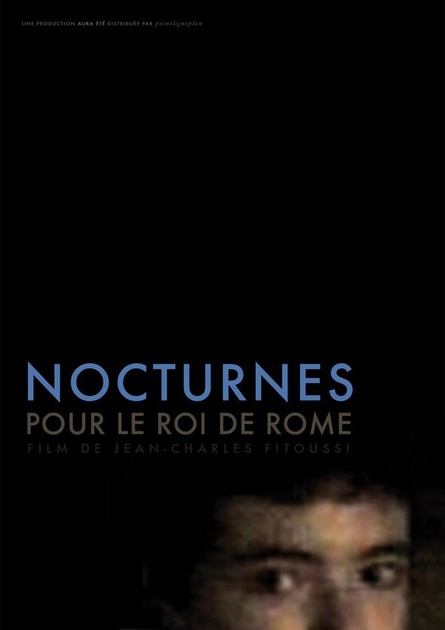 Affiche du film Nocturnes pour le roi de Rome