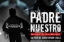 Affiche du film Padre Nuestro