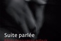 Affiche du film Suite parlée - récits de souvenirs enfouis