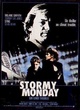 Affiche du film Stormy Monday